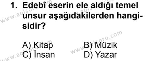 Türk Edebiyatı 5 Dersi 2011 - 2012 Yılı 3. Dönem Sınav Soruları 1. Soru