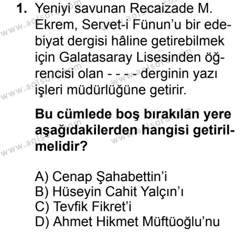 Türk Edebiyatı 6 Dersi 2015 - 2016 Yılı 2. Dönem Sınav Soruları 1. Soru
